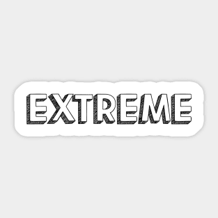 Extreme <\\> Typography Design Sticker